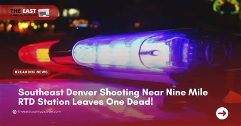 Police searching for information after man shot, killed in southeast Denver